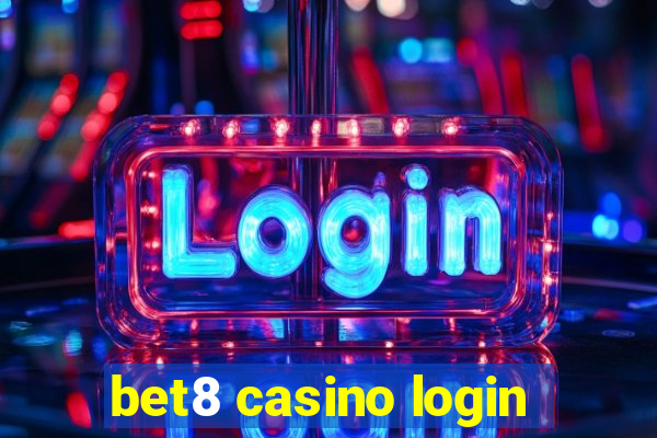 bet8 casino login